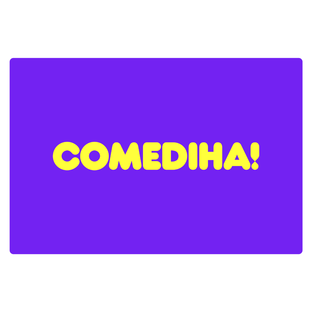 Comediha!